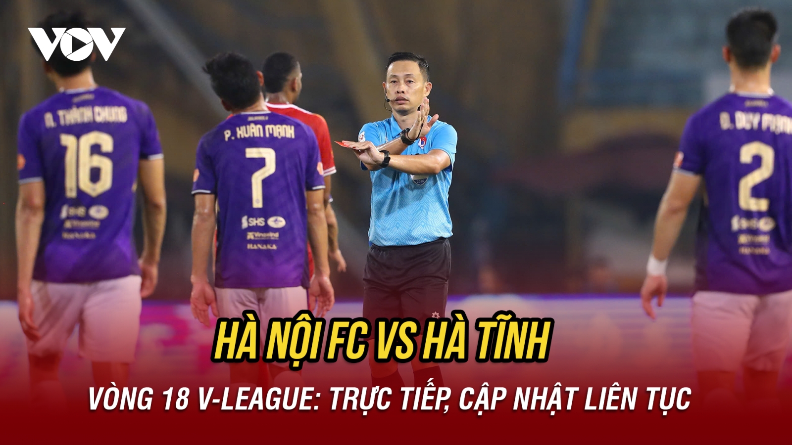 Trực tiếp Hà Nội FC 3-0 Hà Tĩnh: Hoàng Hên ghi dấu ấn lớn
